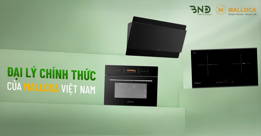 BND Siêu Thị Bếp Chính Hãng - Đại Lý Chính Thức Của Hãng Malloca