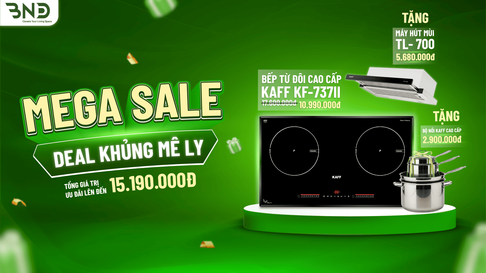 MEGA SALE - DEAL KHỦNG MÊ LY
