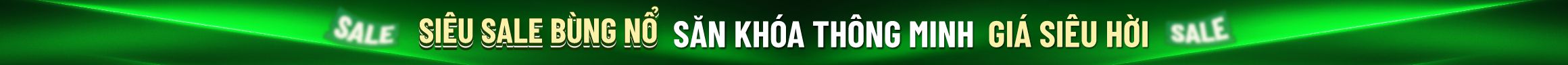 BÙNG NỔ SIÊU SALE - SĂN KHÓA CỬA THÔNG MINH GIÁ SIÊU HỜI